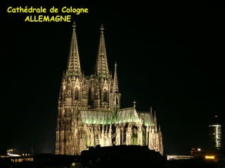 Cathédrale de Cologne ALLEMAGNE 