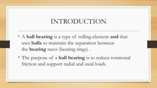 Ball bearing | PPTX