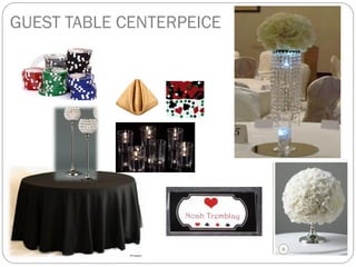 GUEST TABLE CENTERPEICE
 