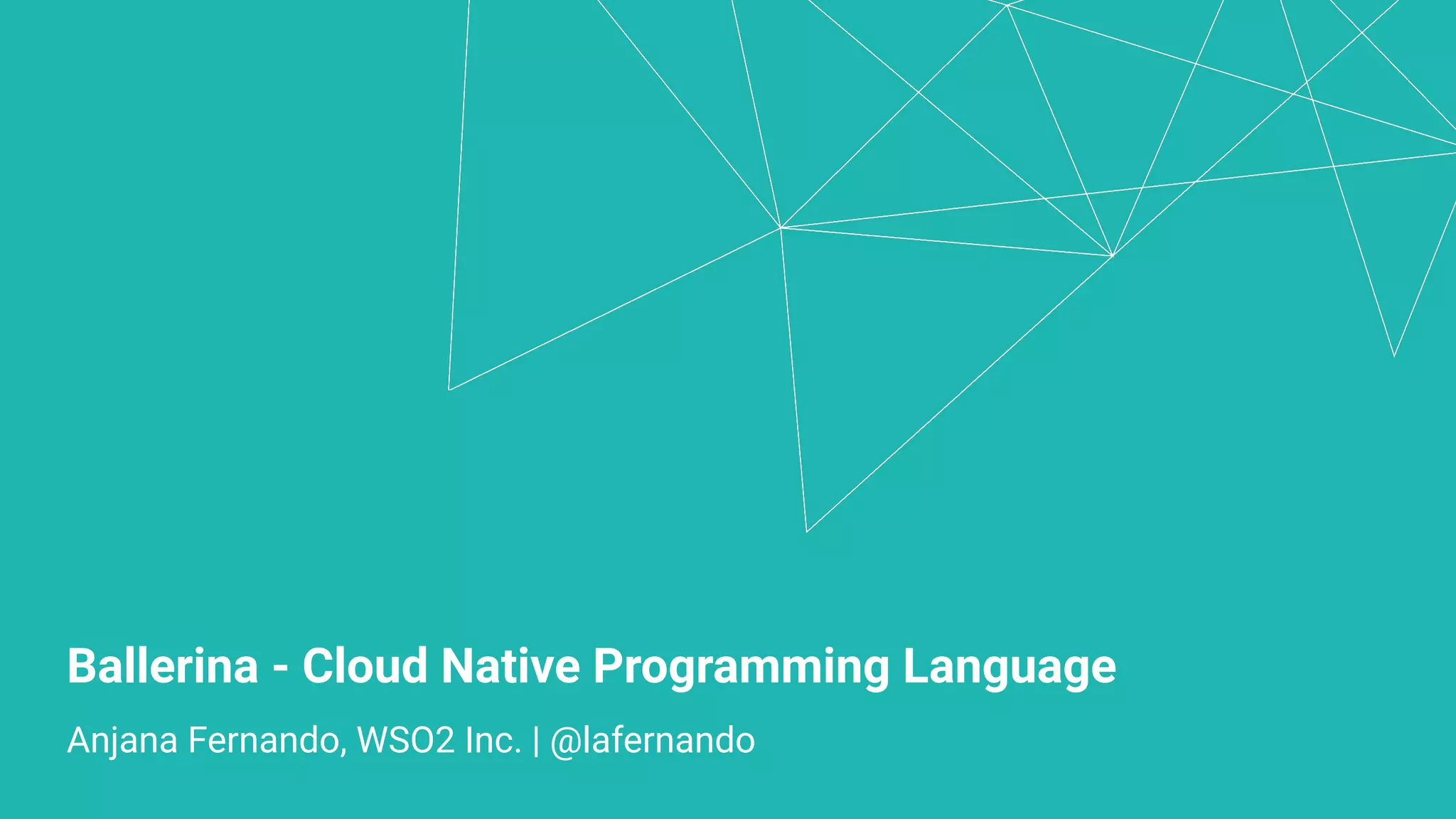Ballerina - Cloud Native Programming Language | PDF