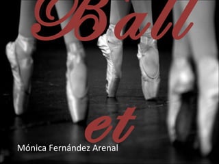 Ballet Mónica Fernández Arenal 