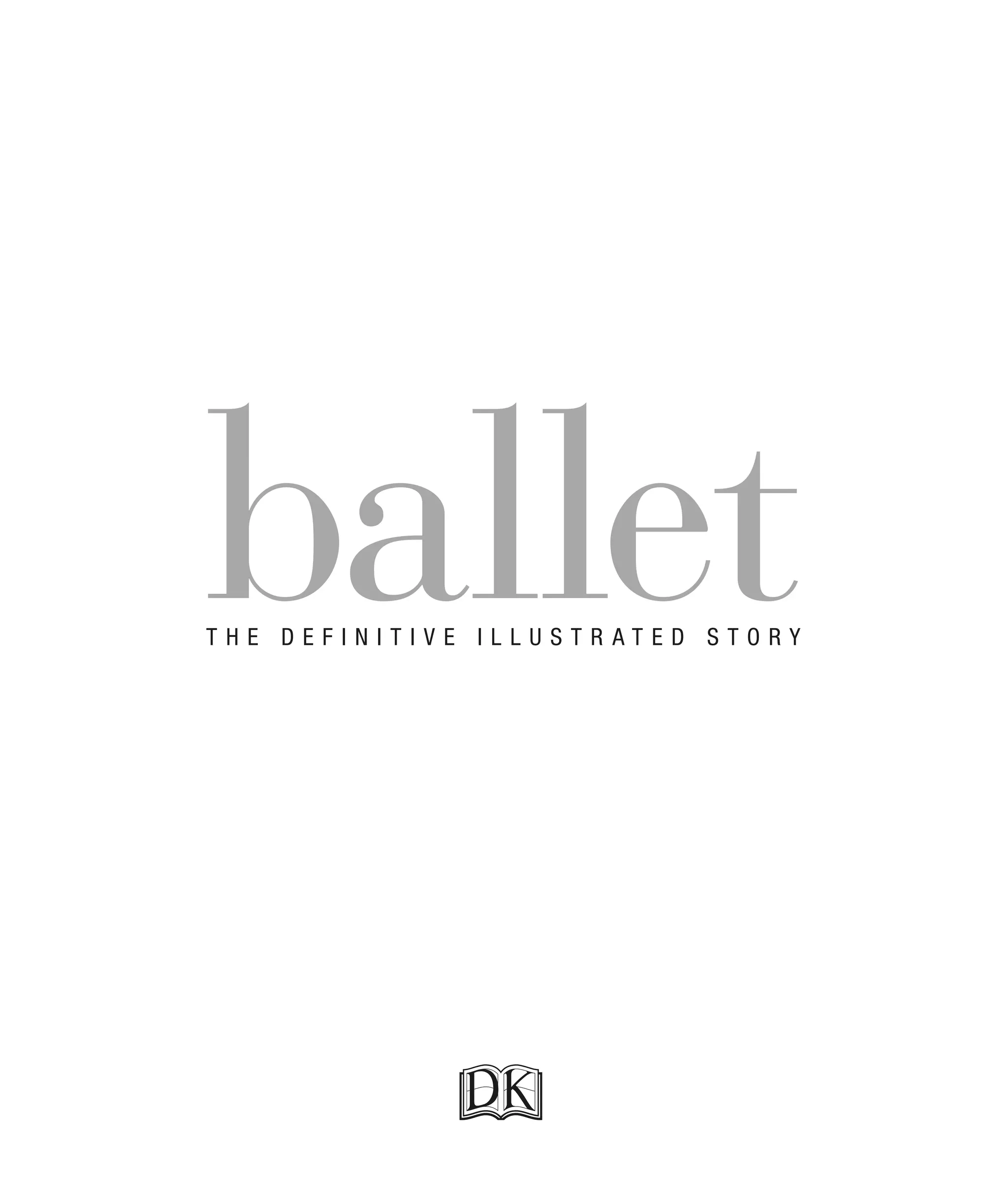 Ballet - the definitive illustrated story.pdf