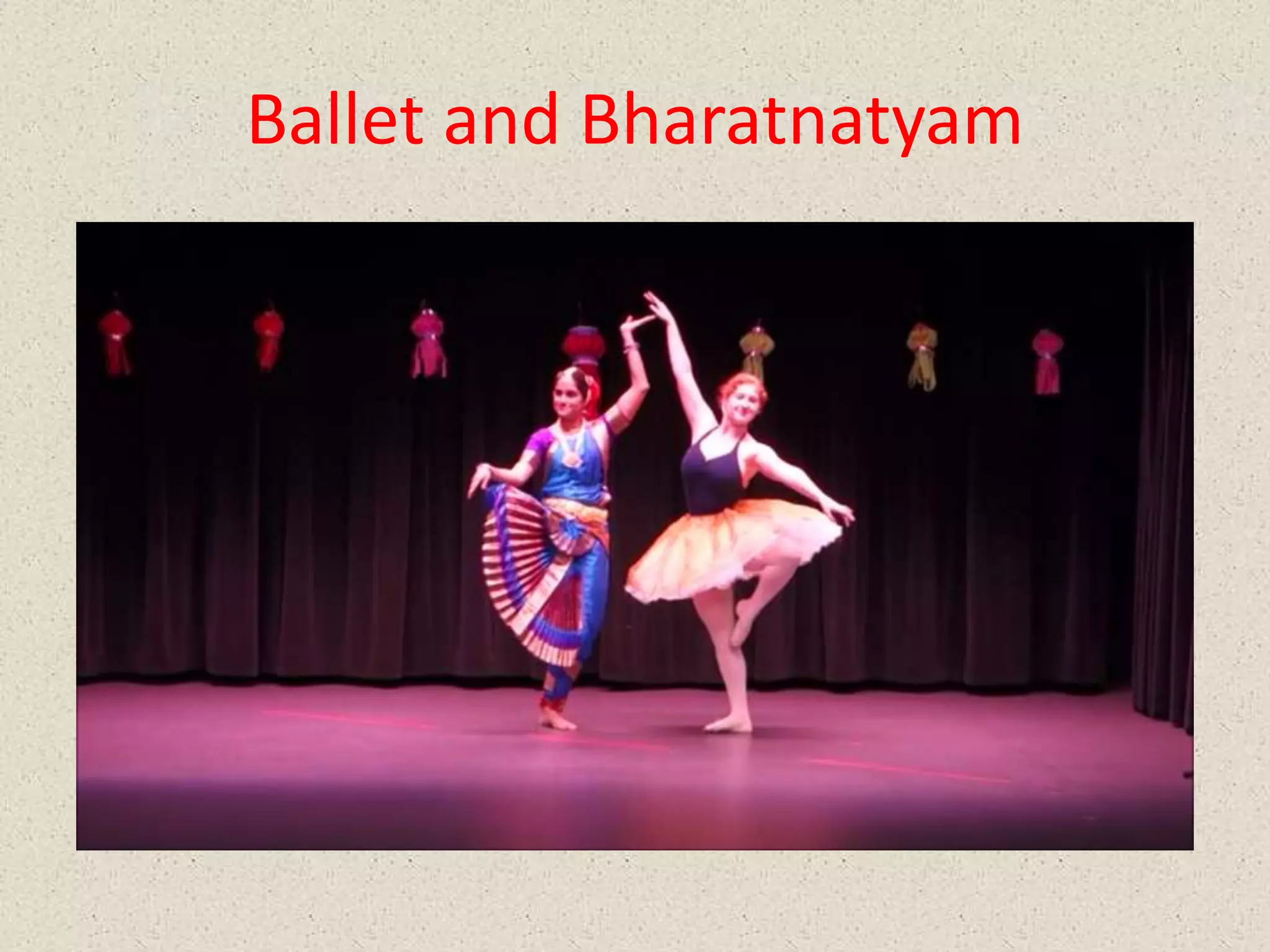 Ballet vs. Bharatanatyam How Two Classical Worlds Captivate Modern Audiences
