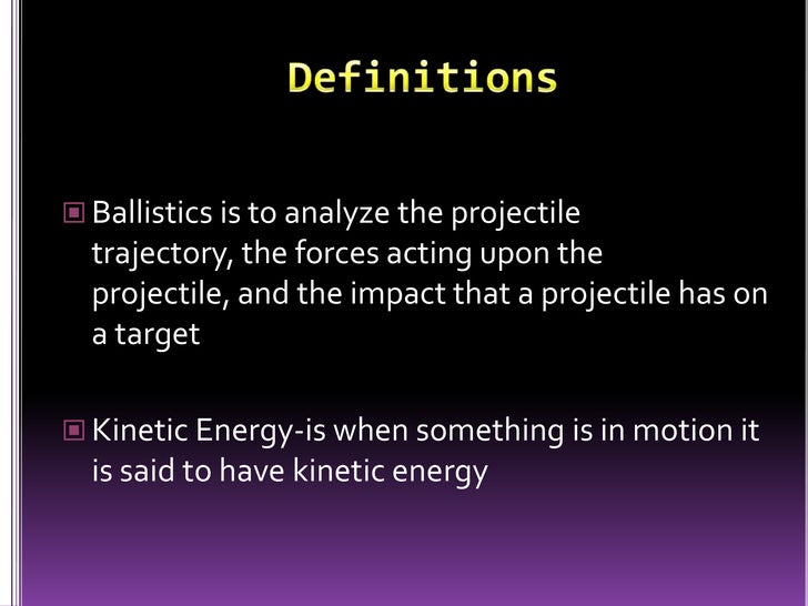 Ballistics
