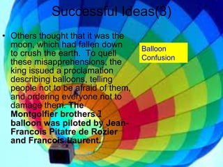Successful Ideas(3) ,[object Object],Balloon Confusion 