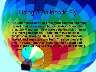 Using A Balloon to Fly ,[object Object]