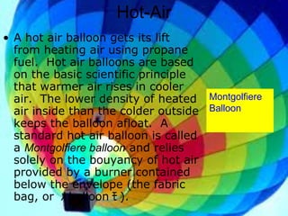 Hot-Air ,[object Object],Montgolfiere Balloon 
