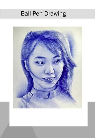 Ball Pen Drawing
 