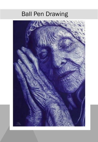 Ball Pen Drawing
 