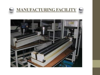 MANUFACTURING FACILITY

 