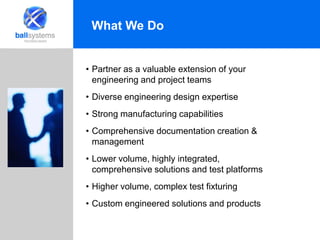 Ball Systems Overview