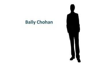 Bally Chohan
 