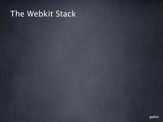 The Webkit Stack
 