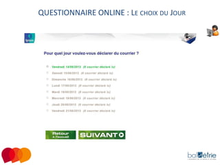 QUESTIONNAIRE ONLINE : LE CHOIX DU JOUR

 