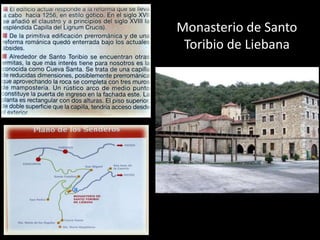Monasterio de Santo
Toribio de Liebana
 