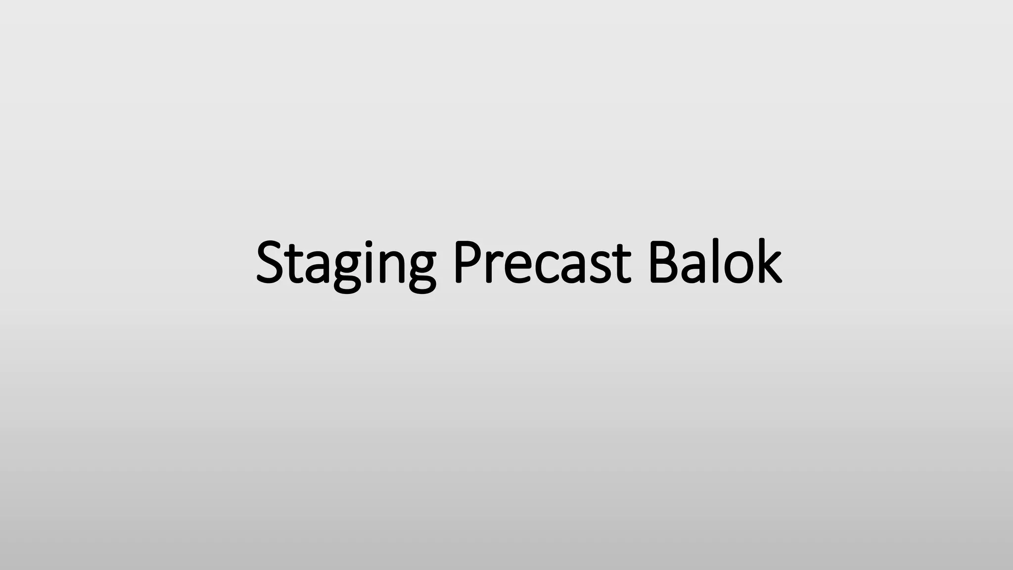 balok-precast-lifting-prosess-pptx