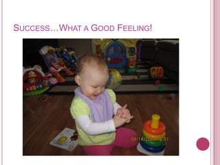Success…What a Good Feeling!