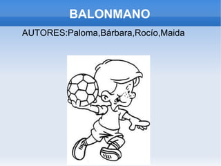 BALONMANO ,[object Object]