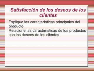 Explique los requisitos 