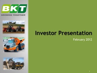 Investor Presentation
             February 2012




                       1
 
