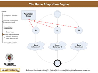 The Game Adaptation Engine 