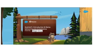 MuleSoft 4 Introduction & Demo
Baltimore/Columbia MuleSoft Meetup
Hosted By: Allegis Group
 