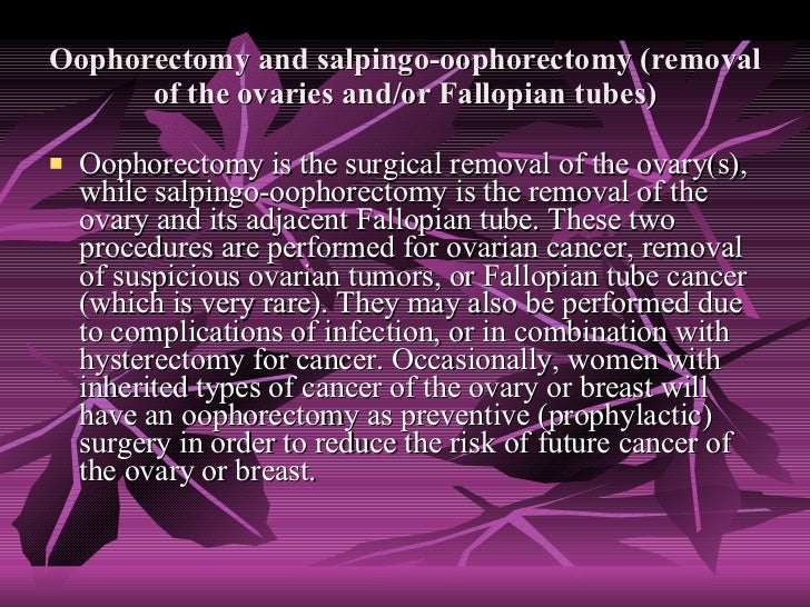 Total abdominal hysterectomy with bilateral salpingooophorectomy.