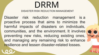 Disaster Risk Reduction Management in times of Calamities | PPTX