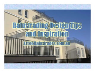 Balustrading Design Tips and Inspiration
