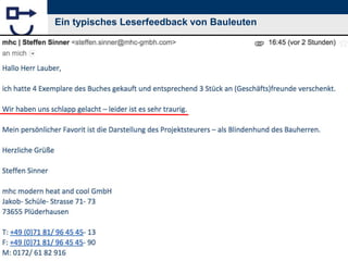 BauUnwesen.de 3
Ein typisches Leserfeedback von Bauleuten
 