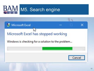 15
M5. Search engine
• Within Excel
• Choose category, search for topics
• Max 1 match per record
• Between 348k – 3.5m searches per category
 