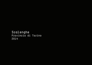 Scalenghe
Provincia di Torino
2014
 