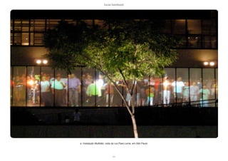 lucas bambozzi
xxx
a instalação Multidão, vista da rua Paes Leme, em São Paulo.
 