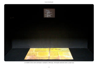 lucas bambozzi
xxxv
um trabalho irônico sobre automação e repetição (e diferença). informações adicionais sobre o projeto aqui
 