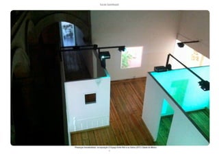 lucas bambozzi
lii
Presenças Insustentáveis, na exposição O Espaço Entre Nós e os Outros (2011) Cidade do México
 