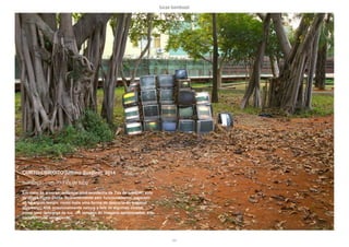 lucas bambozzi
lxxi
CURTO-CIRCUITO [Último Suspiro], 2014
Instalação com 30 TVs de tubo
Em meio às árvores, notamos uma montanha de TVs de tubo, no solo
da praça Victor Civita. Aparentemente sem funcionamento, parecem
ali há algum tempo, como mais uma forma de descarte de material
eletrônico. Mas ocasionalmente vemos a tela de algumas cintilar,
como uma descarga de luz, um lampejo de imagens aprisionadas, em
curto-circuito reincidente.
 