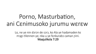 Bambara (Bamanankan) - Pornography, Masturbation, and Other Sexual ...