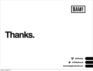 Thanks.


venerdì 1 giugno 12
 