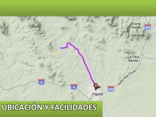 Ubicación y facilidades