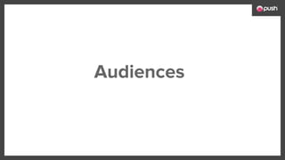 Audiences
 