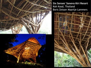 Six Senses' Soneva Kiri Resort
Koh Kood, Thailand
Boris Zeisser Maartje Lammers
 