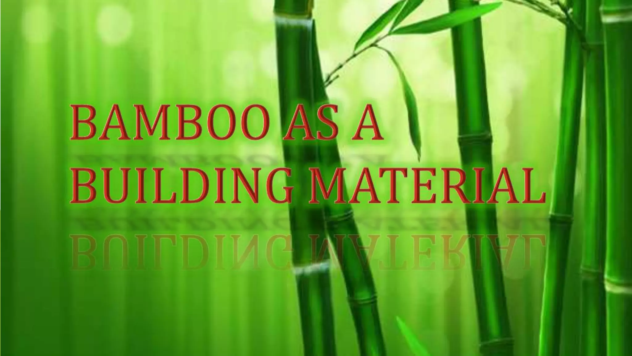 Image showcasing Bamboo as a construction material | PPTX