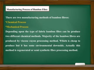 Bamboo fibre Manufacturing Process techniques | PPTX