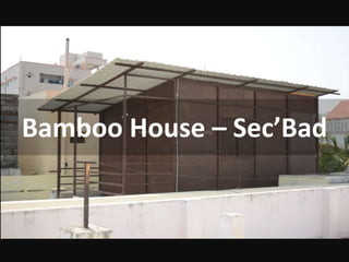 Bamboo House – Sec’Bad
 