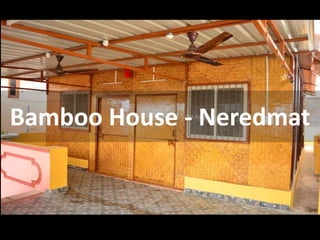 Bamboo House - Neredmat
 