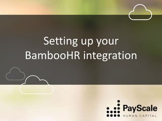 Setting up your
BambooHR integration
 