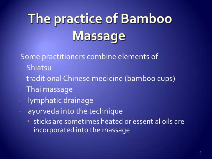 Bamboo Massage An Introduction