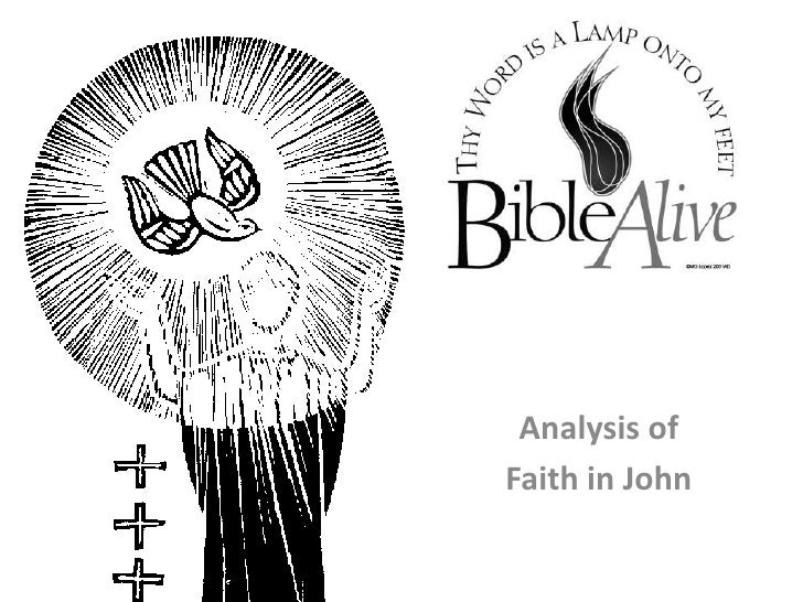 Analysis of <br />Faith in John<br />