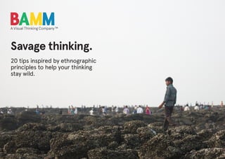Savage Thinking | PPT
