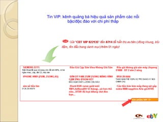 Tin VIP: kênh quảng bá hiệu quả sản phẩm các nổi bậc/độc đáo với chi phí thấp 